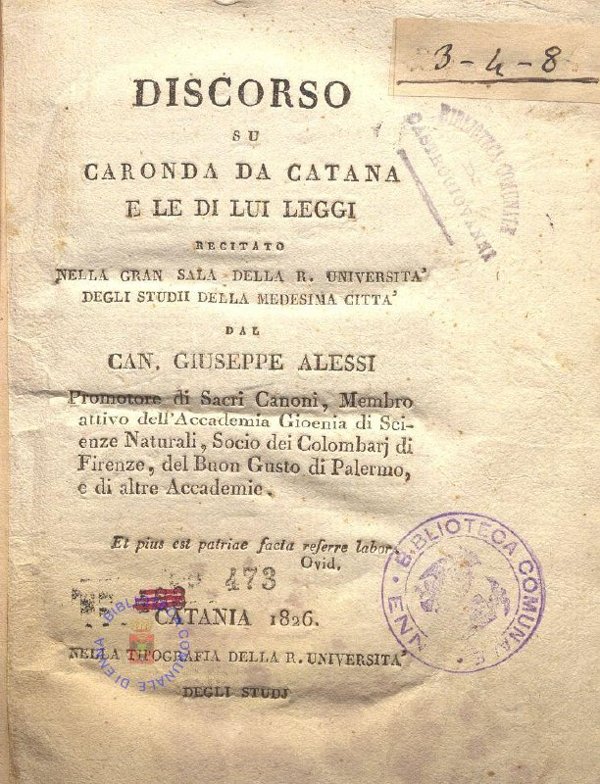CANONICO GIUSEPPE ALESSI, DISCORSO SU CARONDA DA CATANA E LE DI LUI LEGGI. CATANIA 1826