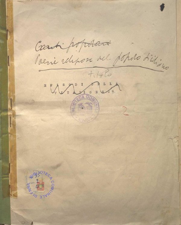 SEZ. SAV. 35.2.4 - POESIE RELIGIOSE DEL POPOLO SICILIANO. EPISODI DELLA VITA DI GESU’. M. SAVARESE SAVOCA 1939-40