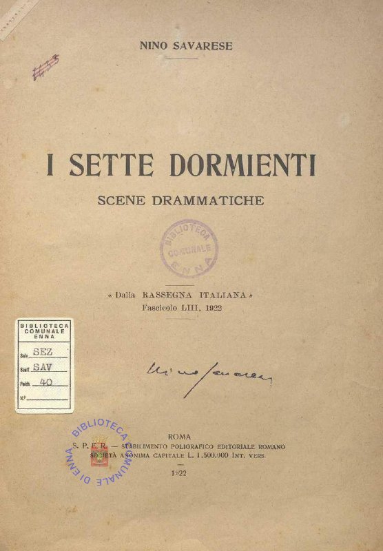 SEZ. SAV. 40 - I SETTE DORMIENTI, SCENE DRAMMATICHE, DALLA 2 RASSEGNA ITALIANA”. NINO SAVARESE. 1922