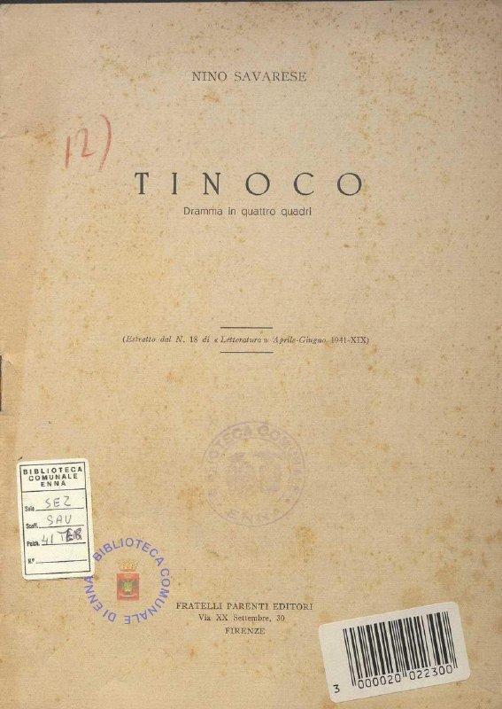 SEZ. SAV. 41 TER - TINOCO, DRAMMA IN QUATTRO QUADRI. NINO SAVARESE. 1941