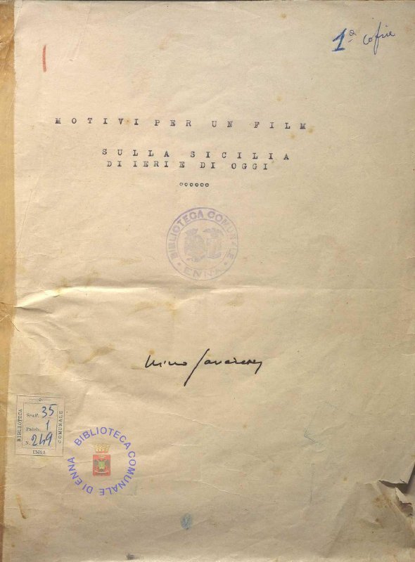 SEZ. SAV. 35.1.249 - MOTIVAZIONI PER UN FILM SULLA SICILIA DI IERI E DI OGGI. NINO SAVARESE