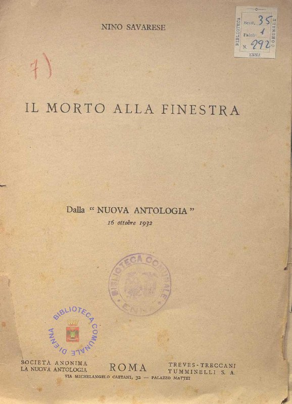 SEZ.SAV. 35.1.292 - IL MORTO ALLA FINESTRA, DALLA “NUOVA ANTOLOGIA”. NINO SAVARESE. 16 OTTOBRE 1932. APPUNTI