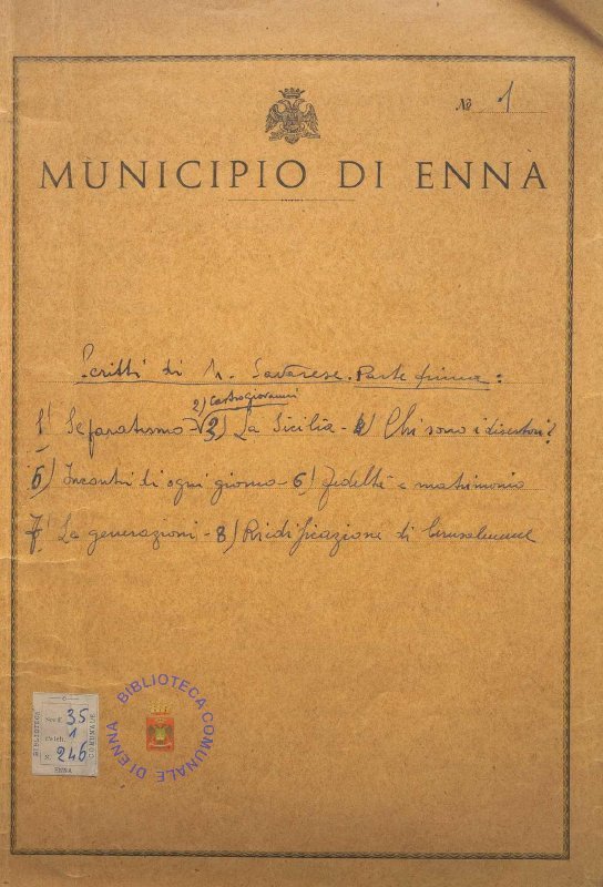 SEZ.SAV. 35.1.246 - SCRITTI DI NINO SAVARESE, PARTE PRIMA