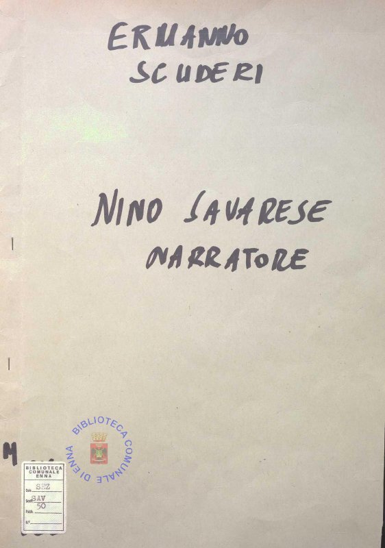 SEZ.SAV. 50 - NINO SAVARESE NARRATORE. ERMANNO SCUDERI