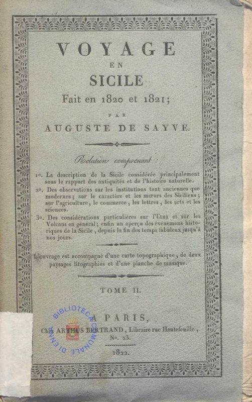C.M.20.D.16 - VOYAGE EN SICILE FAIT EN 1820 ET 1821. AUGUSTE DE SAYVE. TOME II