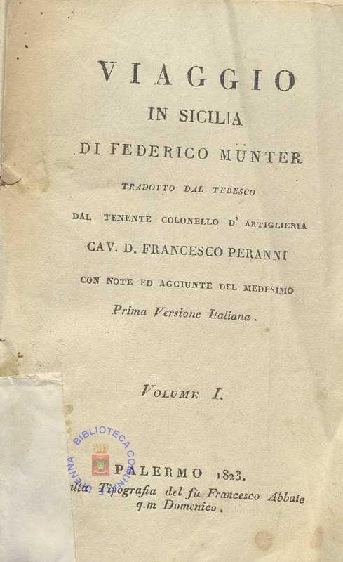 C.M. 20. F. 14 - VIAGGIO IN SICILIA DI FEDERICO MUNTER. 1823 VOL. I