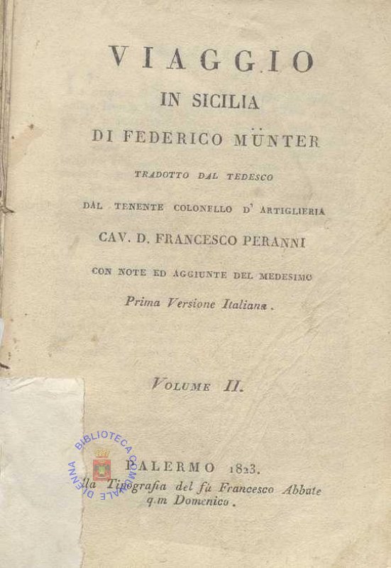 C.M. 20. F. 15 - VIAGGIO IN SICILIA DI FEDERICO MUNTER. 1823 VOL. II