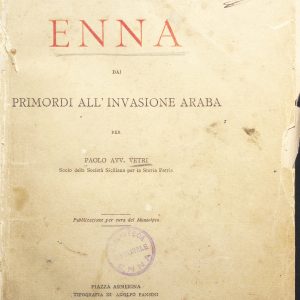 A.25.5.1 - Pagine Storiche Enna, Dai primordi alle invasioni