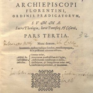 C.36.1.4 -SUMMA SACRA THEOLOGIAE, IURIS PONTIFICIJ,& CAESAREI, PARS PRIMA. SANT’ANTONINO PIEROZZI,ARCIVESCOVO DI FIRENZE