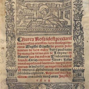 C.36.3.23 - AUREA ROSA SUPER EVANGELIA. SILVESTRO MAZZOLINI DA PREIRIO