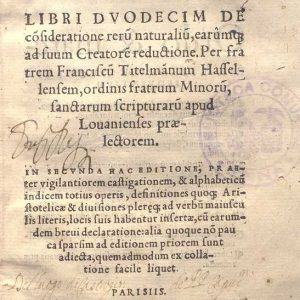 C.37.1.8 - COMPENDIU NATURALIS PHILOSOPHIAE. FRANCISCUS TITELMANUS HAFFELLENFIS. 1542