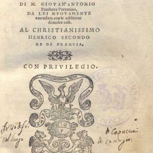 C.37.2.11 - MONARCHIA DEL NOSTRO SIGNOR GESU’ CHRISTO DI M. GIOVAN’ANTONIO PANTHERA PARENTINO. 1552