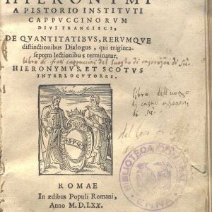 C.37.2.3 - DIALOGO SULLE QUANTITA' E LE DISTINZIONI DELLE COSE. FRATE HIERONYMUS A PISTORIO. 1570