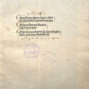 Inc.35.C.17 - DUNS, JOHANNES, QUAESTIONES IN UNIVERSALIA PORPHYRII;QUAESTIONES IN PRAEDICAMENTA ARISTOTELIS VENEZIA 1492