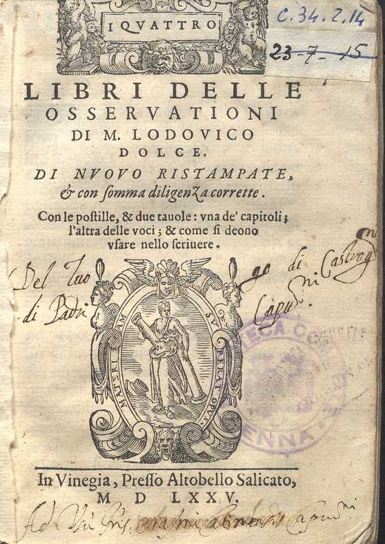 C.34.2.14 – I QUATTRO LIBRI DELLE OSSERVAZIONI. M. LODOVICO DOLCE. 1575
