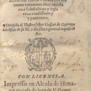 C.34.2.16 - SUMMA DE CASOS DE CONSCIENCIA. DOTTOR FRAY JUAN DE PEDRAZA. 1567