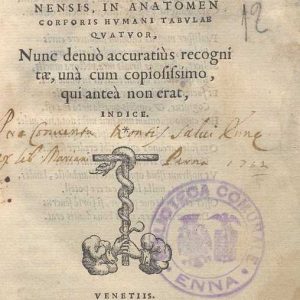 C.34.3.4 - IN ANATOMEN CORPORIS HUMANI TABULAE QUATUOR. LOUIS VASSE’. 1544