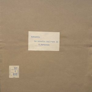 SEZ. SAV. .35.1.222 - LE NOVELLE DELL’ORODI NINO SAVARESE. AUTORE NAVARRIA