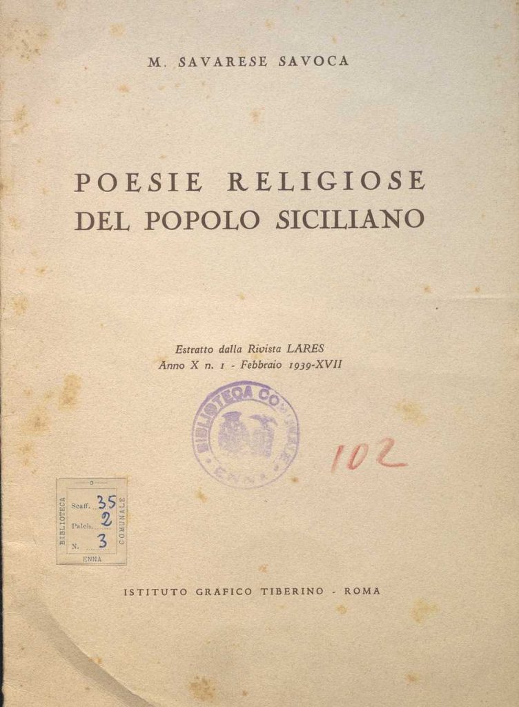 SEZ. SAV. .35.2.3 – POESIE RELIGIOSE DEL POPOLO SICILIANO. M. SAVARESE SAVOCA 1939