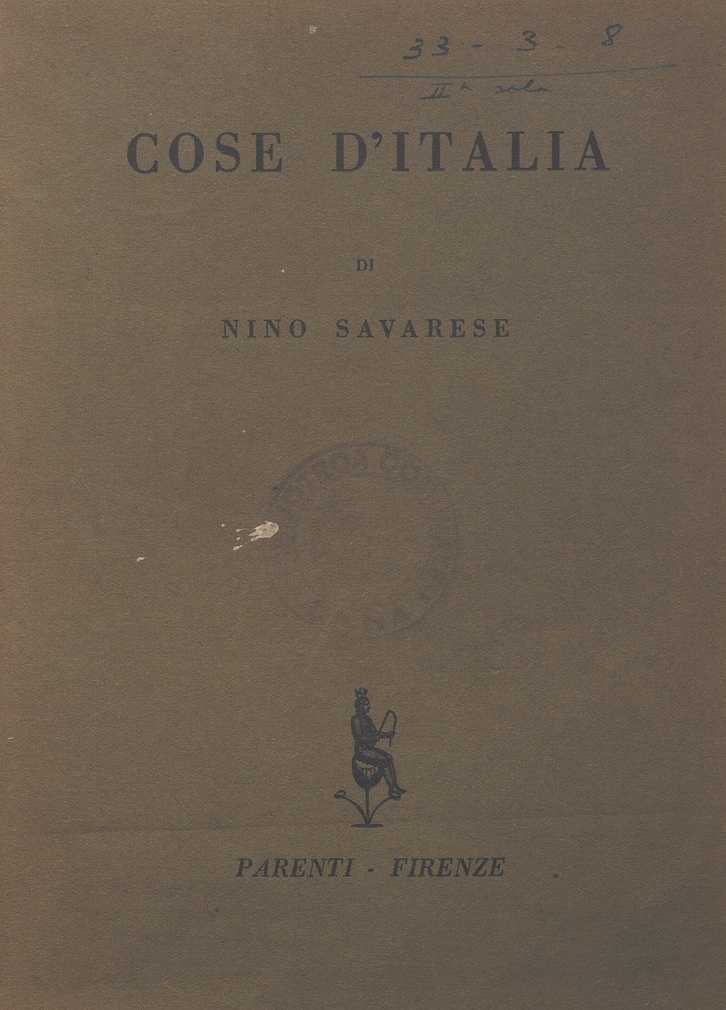 SEZ. SAV. 10 – COSE D’ITALIA. NINO SAVARESE.1932