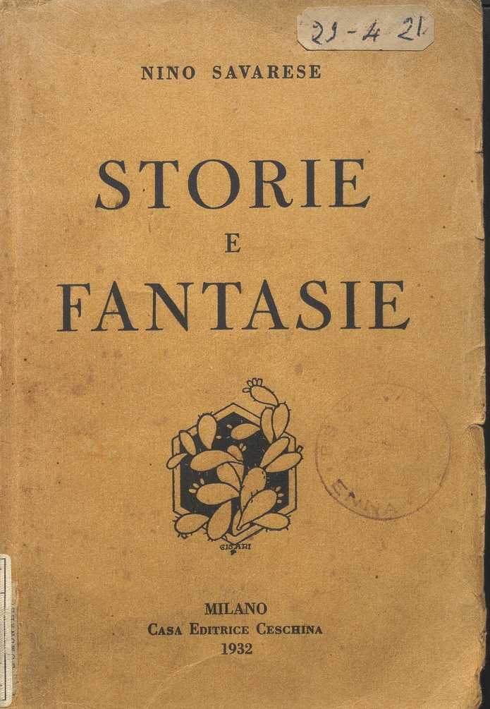 SEZ. SAV. 22 – STORIE E FANTASIE. NINO SAVARESE. 1932