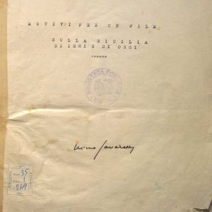 SEZ. SAV. 35.1.249 - MOTIVAZIONI PER UN FILM SULLA SICILIA DI IERI E DI OGGI. NINO SAVARESE