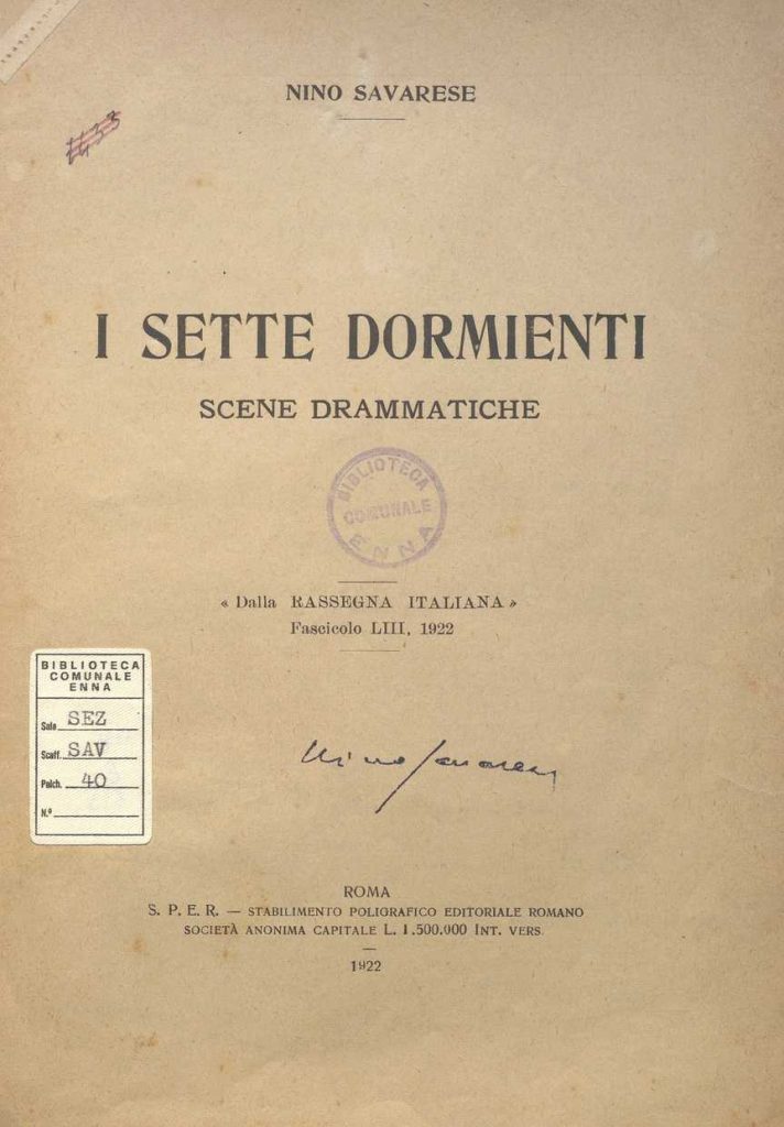 SEZ. SAV. 40 – I SETTE DORMIENTI, SCENE DRAMMATICHE, DALLA 2 RASSEGNA ITALIANA”. NINO SAVARESE. 1922