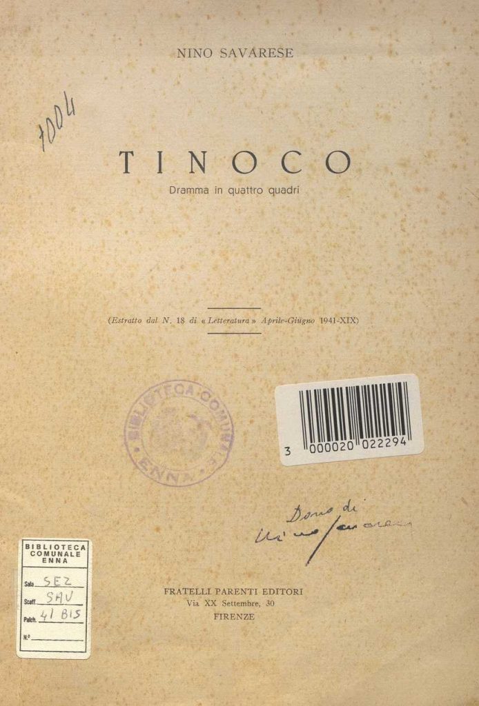 SEZ. SAV. 41 BIS – TINOCO, DRAMMA IN QUATTRO QUADRI. NINO SAVARESE. 1941