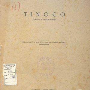 SEZ. SAV. 41 TER - TINOCO, DRAMMA IN QUATTRO QUADRI. NINO SAVARESE. 1941