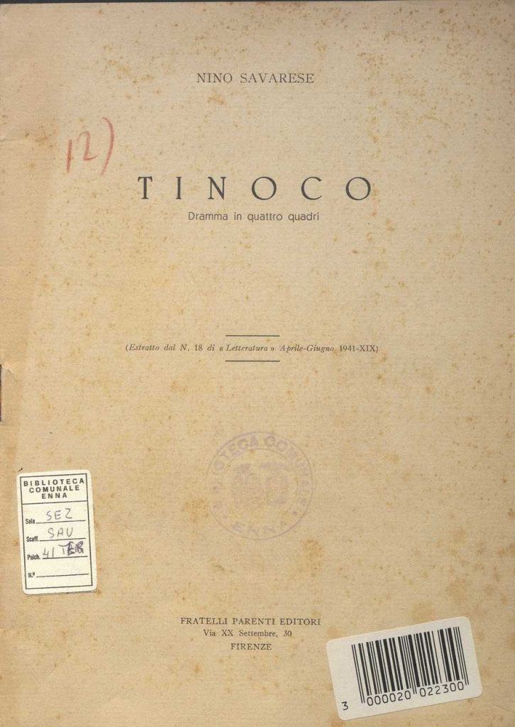 SEZ. SAV. 41 TER – TINOCO, DRAMMA IN QUATTRO QUADRI. NINO SAVARESE. 1941