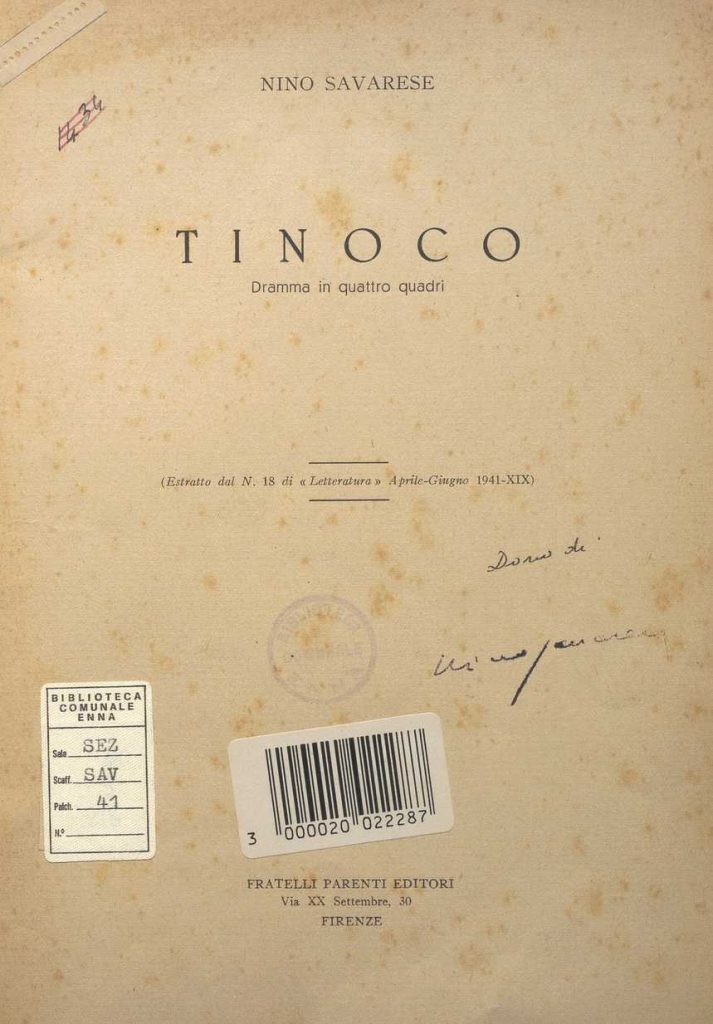 SEZ. SAV. 41 -TINOCO, DRAMMA IN QUATTRO QUADRI. NINO SAVARESE. 1941