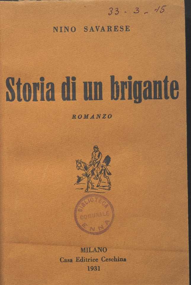 SEZ. SAV. 61 – STORIA DI UN BRIGANTE. NINO SAVARESE. 1931