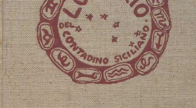 SEZ. SAV.35.1.323 – IL LUNARIO DEL CONTADINO SICILIANO. ANNO 1. NINO SAVARESE. 1941