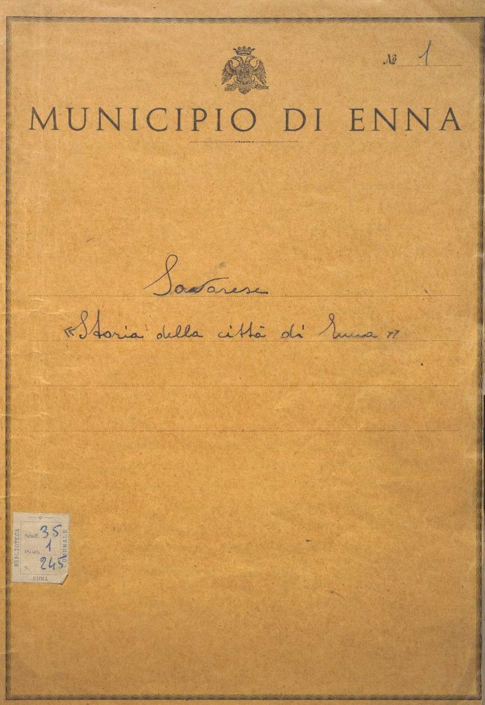 SEZ.SAV. 35.1.245 – STORIA DELLA CITTà DI ENNA. NINO SAVARESE