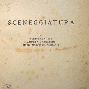 SEZ.SAV. 35.1.294 - SCENEGGIATURA DI NINO SAVARESE