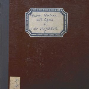 SEZ.SAV. 35.1.365 - GIUDIZI CRITICI SULL’OPERA DI NINO SAVARESE. PARTE PRIMA