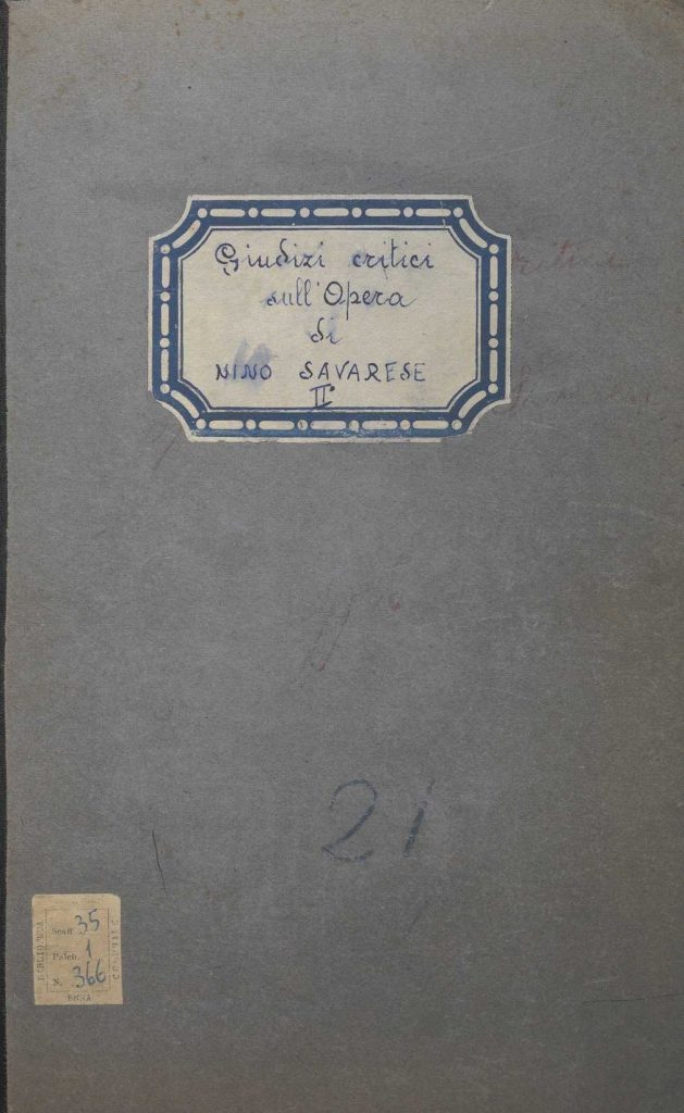 SEZ.SAV. 35.1.366 – GIUDIZI CRITICI SULL’OPERA DI NINO SAVARESE. PARTE SECONDA