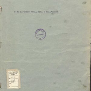 SEZ.SAV. 47 - NINO SAVARESE NELLA VITA E NELLE OPERE. A.RICCIOLI
