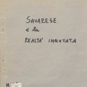 SEZ.SAV. 54 - SAVARESE E LA REALTA’ IMMUTATA. ANITO SCARPA