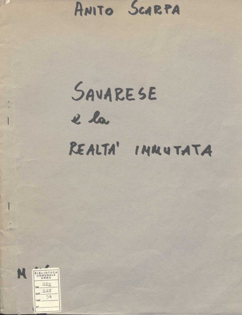 SEZ.SAV. 54 – SAVARESE E LA REALTA’ IMMUTATA. ANITO SCARPA