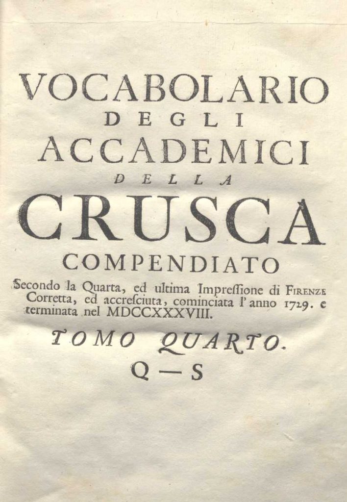 C.M.17. I. 8 – VOCABOLARIO DEGLI ACCADEMICI DELLA CRUSCA COMPENDIATO. 1729-1741. TOMO IV Q-S