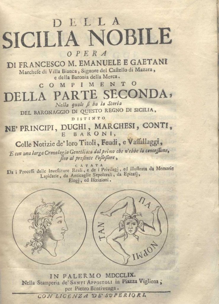 C.M.17. L.15 – DELLA SICILIA NOBILE. OPERA DI FRANCESCO M. E. E GAETANI MARCHESE DI VILLA BIANCA. COMPIMENTO DELLA PARTE SECONDA. 1757. VOL.III