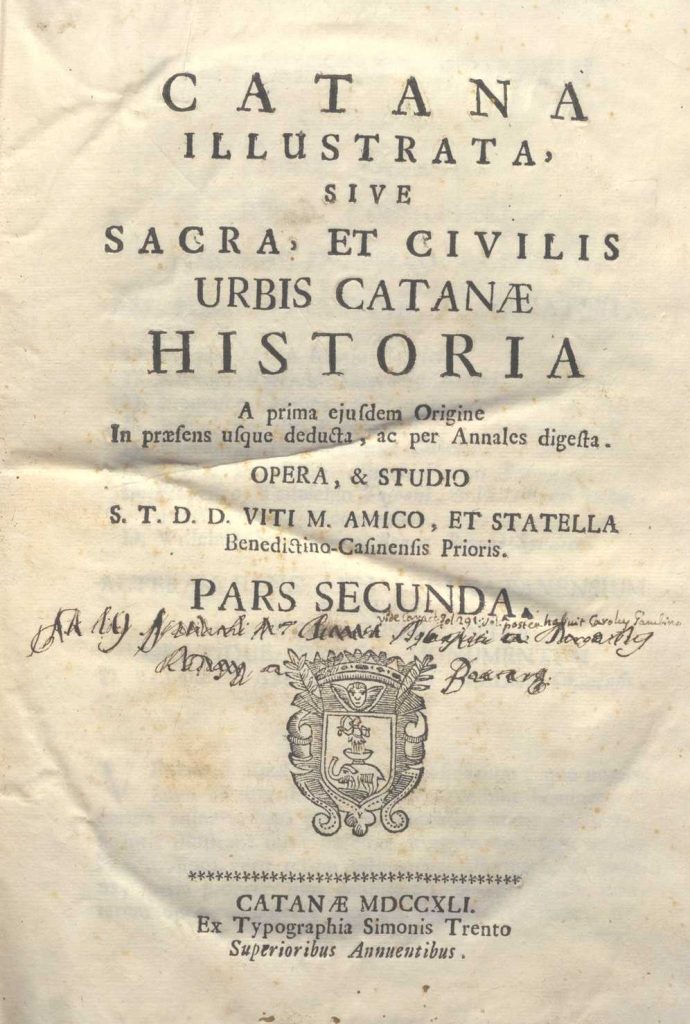 C.M.18. H. 2 – CATANA ILLUSTRATA. VITO MARIA AMICO. 1741. TOMO II