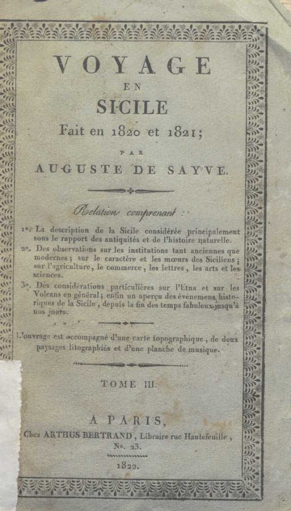 C.M.20.D.17 – VOYAGE EN SICILE FAIT EN 1820 ET 1821. AUGUSTE DE SAYVE. TOME III