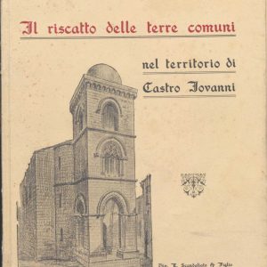 EN.1.3.41 - IL RISCATTO DELLE TERRE COMUNI. C. ROSSO DI CERAMI. 1931