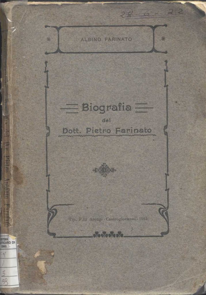 EN.1.5.59 – LA BIOGRAFIA DEL DOTT.PIETRO FARINATO. ALBINO FARINATO. 1913
