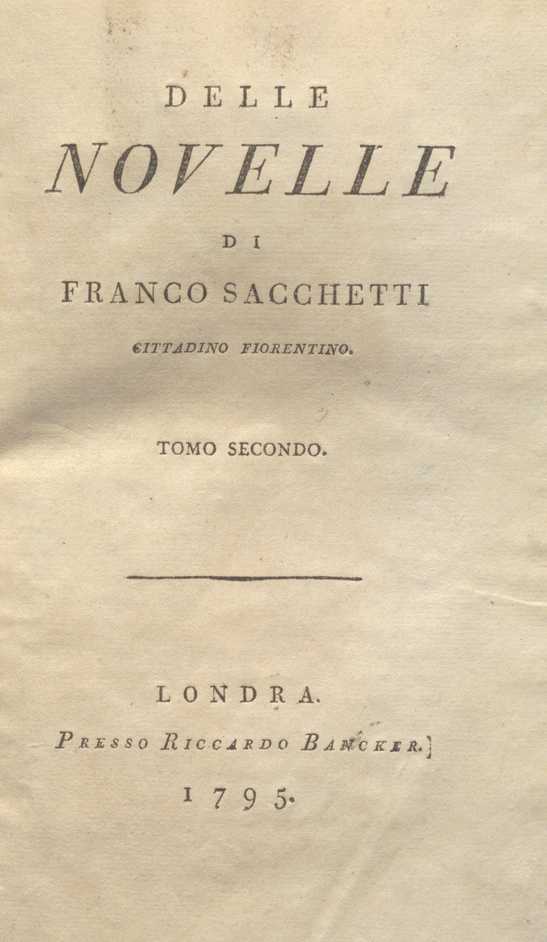 C.M. 14. D. 26 – DELLE NOVELLE DI FRANCO SACCHETTI. 1795. TOMO 2