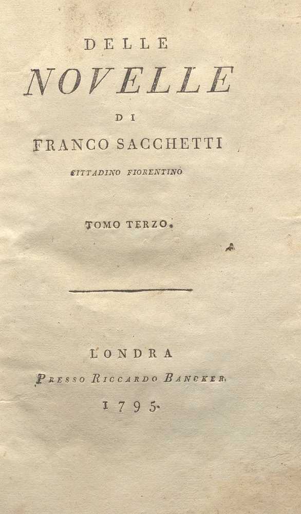 C.M. 14. D. 27 – DELLE NOVELLE DI FRANCO SACCHETTI. 1795. TOMOIII