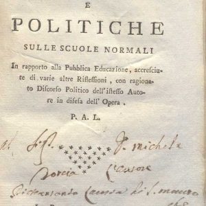 C.M. 14. H. 27 - RIFLESSIONI FILOSOFICHE E POLITICHE SULLE SCUOLE NORMALI. PAOLO ANTONIO LEIDA. 1780