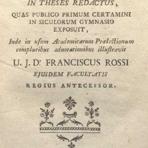 C.M. 14. H. 29 - VISIONE GENERALE DEL DIRITTO PUBBLICO FEUDALE COMUNE SICILIANO. UJD. FRANCISCUS ROSSI. 1792